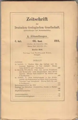 Zeitschrift der Deutschen Geologischen Gesellschaft. - C. Gagel / Wilhelm Haack: Zeitschrift der Deutschen Geologischen Gesellschaft. 66. Band 1914, Abhandlungen, 4. Heft, Oktober bis Dezemer 1914. - Dabei: Monatsberichte Nr. 8/11 und Nr.12. Enthaltene Au