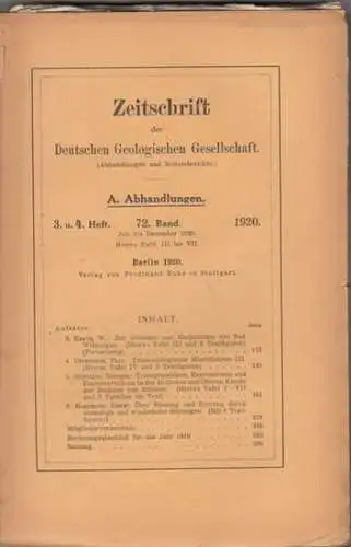 Zeitschrift der Deutschen Geologischen Gesellschaft.   W. Kranz / Paul Oppenheim / Richard Bärtling / Erich Haarmann: Zeitschrift der Deutschen Geologischen Gesellschaft. 72. Band.. 