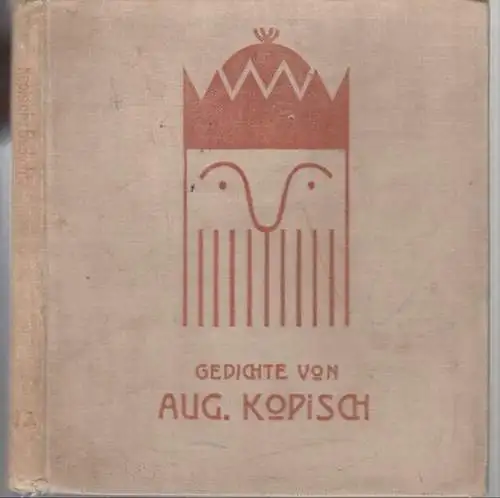 Kopisch, August. - mit Bildern und Buchschmuck von Ferd. Andri. - Texte gesichtet von Hans Fraungruber: Ausgewählte Gedichte von August Kopisch ( = Gerlach's Jugendbücherei, 13 ). 