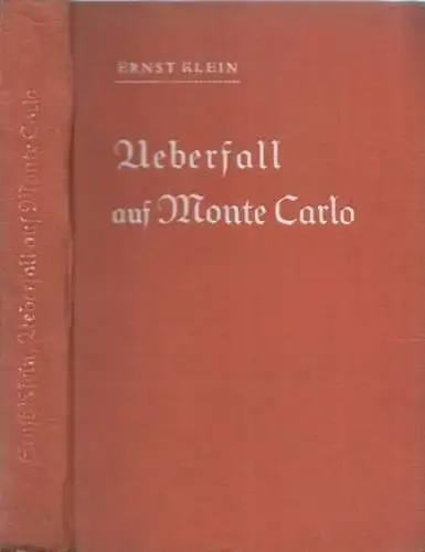 Klein, Ernst: Ueberfall ( Überfall ) auf Monte Carlo - Abenteuerroman. (= Kriminalromane aller Nationen). 