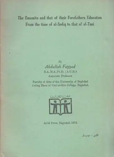 Fayyad, Abdullah: The Emamite and that of their Forefathers Education from the time of al-Sadiq to that of al-Tusi. 