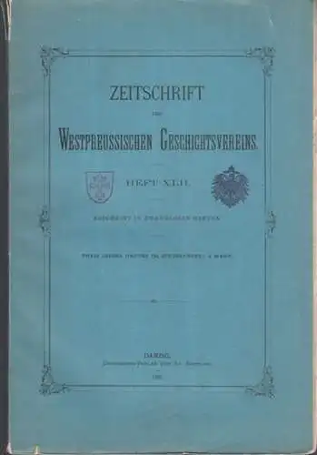 Zeitschrift des Westpreussischen Geschichtsvereins.   Damus, Günther, Kruse u.a. (Red.): Heft 42: Zeitschrift des Westpreussischen Geschichtsvereins. Heft XLII, 1900: Aus dem Inhalt:  Eduard.. 