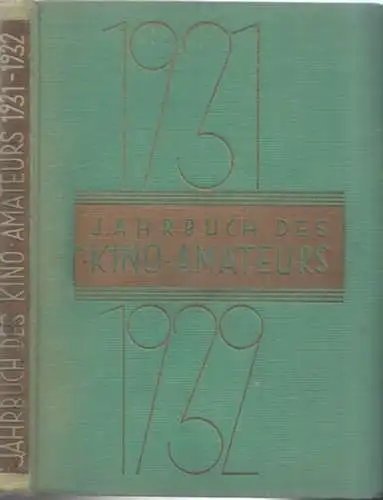 Frerk, Willy (Hrsg.): Jahrbuch des Kino-Amateurs 1931 / 1932. 