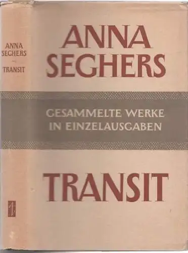 Seghers, Anna: Transit - Roman  (= Gesammelte Werke in Einzelausgaben, Band V). 