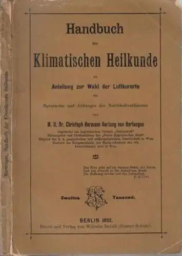 Hartung von Hartungen, Christoph Hermann: Handbuch der klimatischen Heilkunde als Anleitung zur Wahl der Luftkurorte für Naturärzte und Anhänger des  Naturheilverfahrens. 