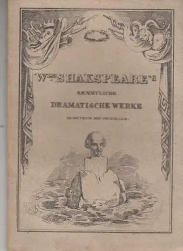 Shakespeare, William. - Ins Deutsche übertragen von Franz von Hermannsthal: Timon von Athen. Fünfte neue Übersetzung. Einzelheft aus: William  Shakspeare's [!] saemmtliche dramatische Werke übersetzt im Metrum  des Originals. XXIV. Bändchen. 