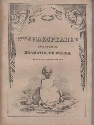 Shakespeare, William. -  Ins Deutsche übertragen von H. Voss: König Lear. Einzelheft aus: William Shakspeare's [!] saemmtliche dramatische  Werke übersetzt im Metrum des Originals. VII. Bändchen. 