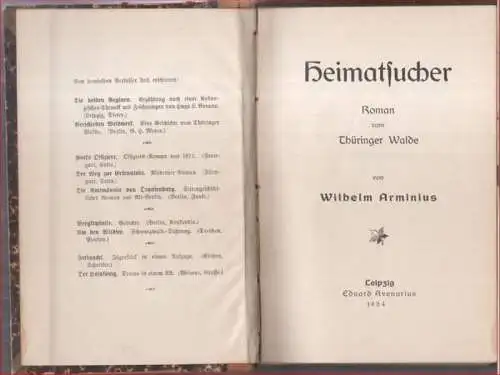 Arminius, Wilhelm: Heimatsucher. Roman vom Thüringer Walde. 