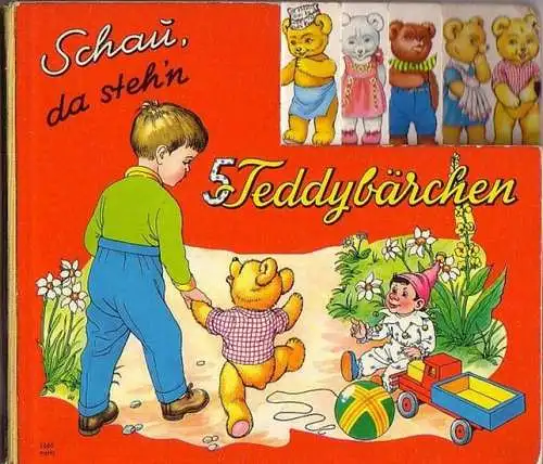 Kinderbuch: Schau, da steh'n 5 Teddybärchen. 