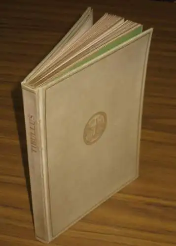 Tibullus, Albius Paul Lewinsohn (Übers.): Elegien.