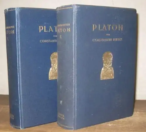 Platon.- Constantin Ritter: 2 Bände komplett : Platon - Sein Leben, seine Schriften, seine Lehre. Erster und zweiter Band in zwei Büchern. 