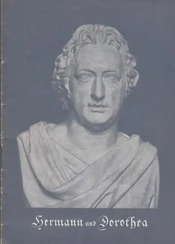 Renaissance   Theater im Studio der Akademie der Künste.   Goethe, J. W: Hermann und Dorothea. Programmheft. Regie: Berger, Ludwig.  Ausstattung.. 