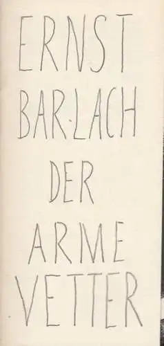 Berliner Ensemble, Leitung Wekwerth, Manfred.   Barlach, Ernst: Der arme Vetter.  Regie Marquardt, Fritz / Hammer, Ellen.  Bühne / Kostüm Stein, Matthias..