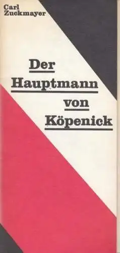Der Hauptmann von Köpenick.  Prolog Witt, Luer. Regie Brück, Christoph.  Bühne Schaller, Henning . Dramaturgie Ziller, Jochen.  Musikal. Leitung  Böhm, Rainer.. 
