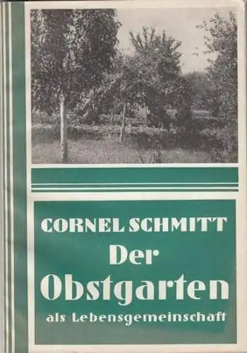 Der Obstgarten ( Lebensgemeinschaften der deutschen Heimat )