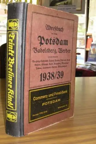 Potsdam. Babelsberg. Werder.   Adressbuch: Adreßbuch der Städte Potsdam, Babelsberg, Werder sowie der Gemeinden Bergholz Rehbrücke, Caputh, Drewitz, Fahrland, Ferch, Geltow, Glindow, Golm, Krampnitz.. 