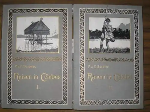 Sarasin, Paul und Fritz: Reisen in Celebes. Ausgeführt in den Jahren 1893 1896 und 1902 1903. Erster und Zweiter Band komplett. Inh. Bd. 1) Minahassa.. 