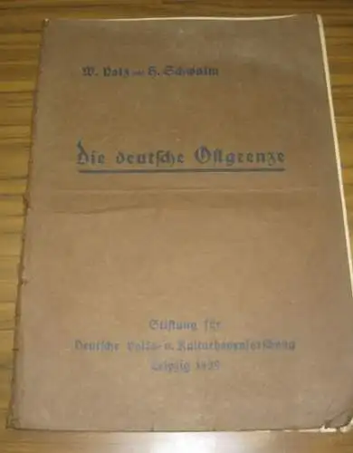 Volz, Prof. Dr. Wilhelm / Dr. Hans Schwalm: Die deutsche Ostgrenze. Kartenmappe mit 12 Karten separat. [ Unterlagen zur Erfassung der Grenzzerreißungsschäden]. 