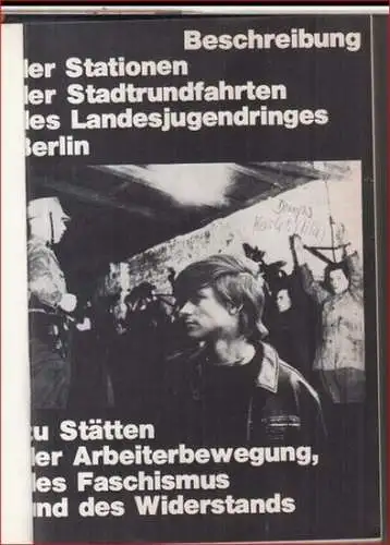 Landesjugendring Berlin u. a.   Uwe Januszewski, Hans Rainer Sandvoß u. a: Sammelband mit 11 Titeln: 1) Beschreibung der Stationen, der Stadtrundfahrten des Landesjugendrings.. 