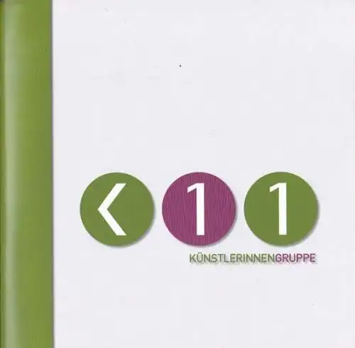 Künstlerinnengruppe K11 / Künstlerinnengruppe 