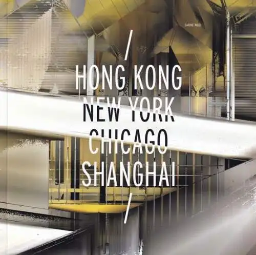 Hong Kong - New York - Chicago - Shanghai