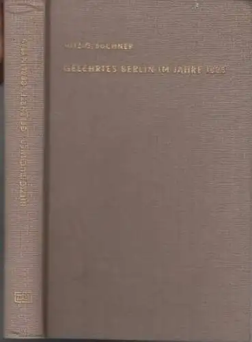 Gelehrtes Berlin.   Hitzig, Julius Eduard / Büchner, Karl (Hrsg): Gelehrtes Berlin im Jahre 1825.  Verzeichnis im Jahre 1825 in Berlin lebender Schriftsteller..