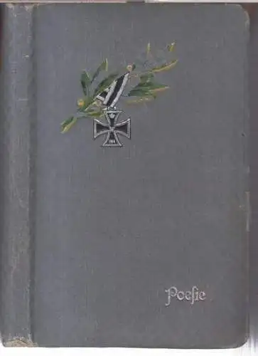 Poesie Album.   gewidmet von deiner lieben Mutti, Kriegsjahr   Weihnachten 1917.   Es haben sich u. a. eingetragen: Irmgard Brandt /.. 