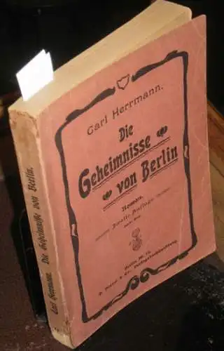 Herrmann, Carl: Die Geheimnisse von Berlin. Zweiter Band separat: Gerda Fabarius. Roman. 