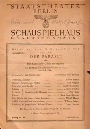 Besetzungszettel zu: Der Parasit oder Die Kunst sein Glück zu machen. Ein Lustspiel nach dem Französischen des Picard von Schiller. Regie: Karlheinz Stroux. Bühnenbild: Willi.. 