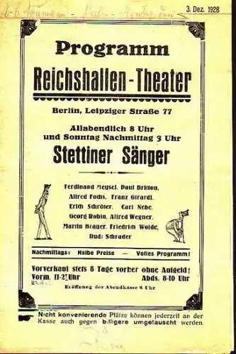 Berlin Reichshallentheater.   Stettiner Sänger: Programm Reichshallen   Theater, Berlin, Leipziger Straße 77. Programm der Stettiner Sänger (Ferdinand Meysel, Paul Britton, Alfred Fuchs.. 