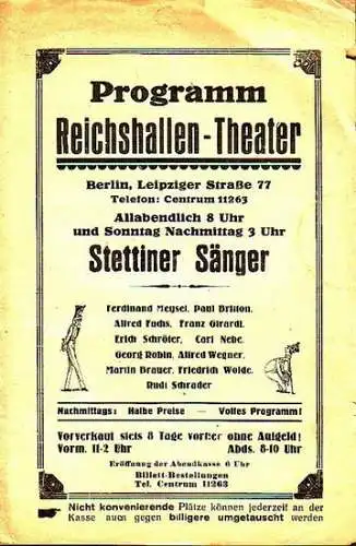 Berlin Reichshallentheater.   Stettiner Sänger: Programm Reichshallen   Theater, Berlin, Leipziger Straße 77. Programm der Stettiner Sänger (Ferdinand Meysel, Paul Britton, Alfred Fuchs.. 