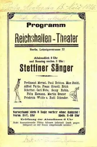 Berlin Reichshallentheater.   Stettiner Sänger: Programm Reichshallen   Theater, Berlin, Leipziger Straße 77. Programm der Stettiner Sänger (Ferdinand Meysel, Paul Britton, Alfred Fuchs.. 