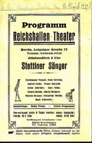 Berlin Reichshallentheater.   Stettiner Sänger: Programm Reichshallen   Theater, Berlin, Leipziger Straße 77. Programm der Stettiner Sänger (Ferdinand Meysel, Paul Britton, Alfred Fuchs.. 