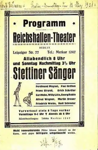 Berlin Reichshallentheater.   Stettiner Sänger: Programm Reichshallen   Theater, Berlin, Leipziger Straße 77. Programm der Stettiner Sänger (Ferdinand Meysel, Paul Britton, Erich Schröter.. 