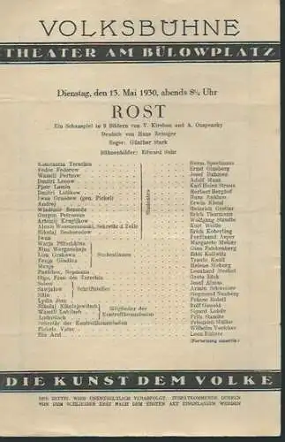 Programmheft zu 'Rost', ein Schauspiel in 9 Bildern von V. Kirchon und A. Ouspensky. Deutsch von Hans Reisiger. Regie: Günther Stark. Bühnenbilder: Edward Suhr. Mitwirkende:.. 