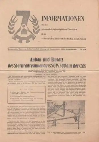 Stolzenburg, W. L.   E. Oberembt .   W. Wilhelm.   Hrsg.: Ministerium für Landwirtschaft, Erfassung und Fortswirtschaft, Sektor Agrarpropaganda: Informationen über.. 