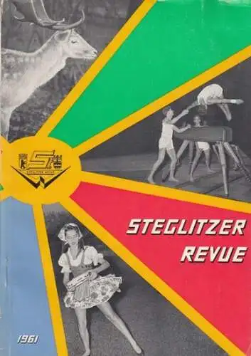 Berlin Steglitz: Steglitzer Revue. Aus Anlaß der Steglitzer Woche 1961.   aus dem Inhalt: Grußworte von Willy Brandt u. a / Das Universitätsklinikum /..