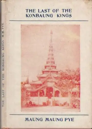 The last of the Konbaung kings