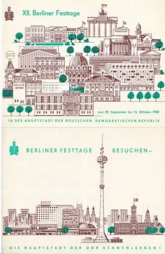 Berlin. - herausgegeben vom Büro Berliner Festtage: XII. Berliner Festtage: 29. September - 13. Oktober 1968. Berliner Festtage besuchen - die Hauptstadt der DDR kennenlernen !.