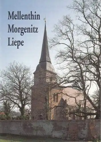 Usedom. - Herausgeber: Ev. Pfarramt Morgenitz: Mellenthin - Morgenitz - Liepe, Insel Usedom. ( = PEDA-Kunstführer Nr. 118/1994 ). 