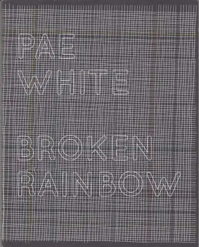 White, Pae: Broken rainbow (a manual). 