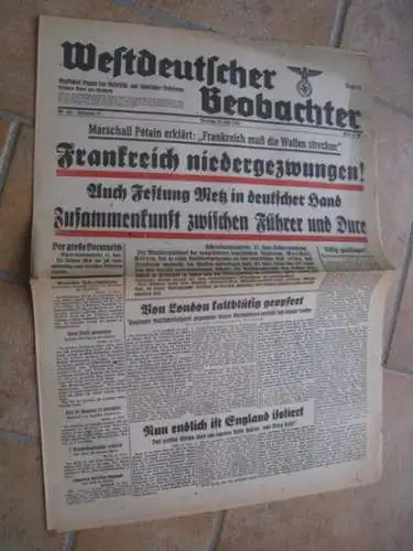 Westdeutscher Beobachter. - Adolf Hitler / Benito Mussolini: Westdeutscher Beobachter. Dienstag, 18. Juni 1940. Jahrgang 16, Nr. 167. Ausgabe Bonn und Siegburg. Amtliches Organ der NSDAP und sämtlicher Behörden. 