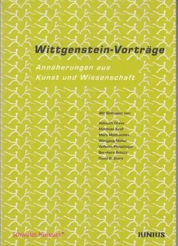 Wittgenstein Vorträge. - herausgegeben von Jan Drehmel und Kristina Jaspers: Wittgenstein-Vorträge. Annäherungen aus Kunst und Wissenschaft. 