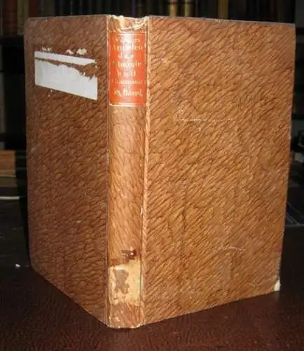 Annalen der Chemie u. Pharmacie.   Wöhler, Friedrich u. Liebig, Justus (Hrsg.).   : Mit Beiträgen von Paul Einbrodt, B. Unger, Bartolommeo Zanon.. 