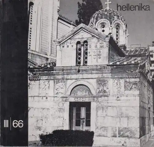 Hellenika   Rosenthal Kamarinea, Isidora (Red.)   Vereinigung Deutsch Griechischer Gesellschaften (Hrsg.).   Schadewaldt, Savramis, Beckmann, Gärtner, Tsatsos u. a: Hellenika. III.. 