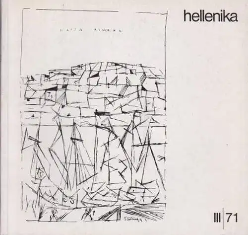 Hellenika   Rosenthal Kamarinea, Isidora (Red.)   Vereinigung Deutsch Griechischer Gesellschaften (Hrsg.).   Walter Jens, HAP Grieshaber und Margarete Hannsmann u. a:.. 