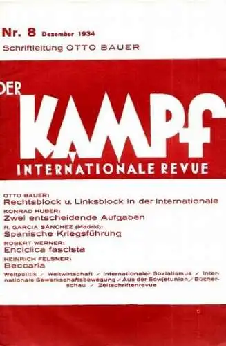 Kampf, Der.   Siegfried Taub (Hrsg.)   Heinrich Kremser (Red.): Der Kampf. Internationale Revue.  I. Jahrgang 1934, Heft 8, Dezember 1934. Beispiele.. 