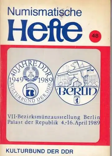 Numismatische Hefte.   Kulturbund der DDR   Gesellschaft für Heimatgeschichte Bezirksfachausschuß Numismatik Berlin  (Hrsg.)   Gerhard Gierow (Red.).. 