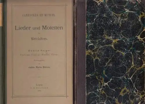 Dreves, Guido Maria (Herausgeber): Cantiones et muteti. Lieder und Motetten des Mittelalters. Erste und zweite Folge: Cantiones Natalitiae, Partheniae / Cantiones Festivae, morales, variae ( Analecta hymnica medii aevi, XX + XXI ). 