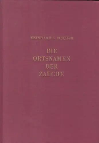 Fischer, Reinhard E: Die Ortsnamen der Zauche. (= Brandenburgisches Namenbuch. Teil 1). 